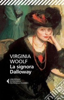 La signora Dalloway. E-book. Formato EPUB ebook di Virginia Woolf