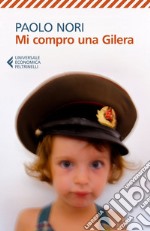 Mi compro una Gilera. E-book. Formato EPUB ebook