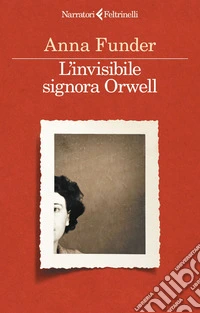 L'invisibile signora Orwell. E-book. Formato EPUB ebook