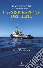 La cospirazione del bene. E-book. Formato EPUB ebook