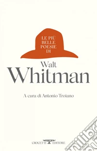 Le più belle poesie di Walt Whitman. E-book. Formato EPUB ebook