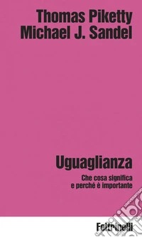 Uguaglianza: Che cosa significa e perché è importante. E-book. Formato EPUB ebook