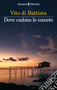 Dove cadono le comete. E-book. Formato EPUB ebook