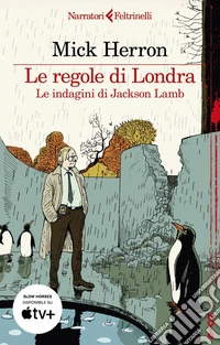 Le regole di Londra: Le indagini di Jackson Lamb. E-book. Formato EPUB ebook