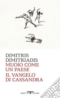Muoio come un Paese. Il Vangelo di Cassandra. E-book. Formato EPUB ebook