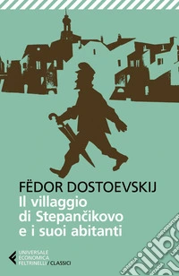 Il villaggio di Stepancikovo e i suoi abitanti. E-book. Formato EPUB ebook