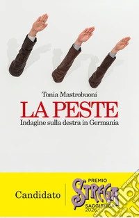 La peste: Indagine sulla destra in Germania. E-book. Formato EPUB ebook
