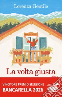 La volta giusta. E-book. Formato EPUB ebook