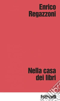 Nella casa dei libri. E-book. Formato EPUB ebook