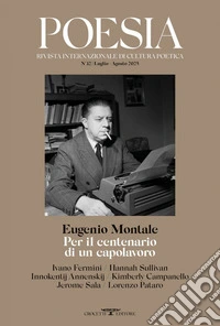 Eugenio Montale. Per il centenario di un capolavoro: Rivista Poesia Nuova Serie. Luglio-agosto 2025. E-book. Formato EPUB ebook