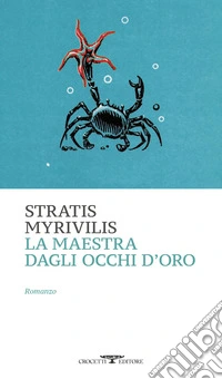 La maestra dagli occhi d’oro. E-book. Formato EPUB ebook