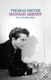 Hannah Arendt: Una vita filosofica. E-book. Formato EPUB ebook