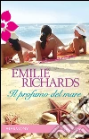 Il profumo del mare. E-book. Formato EPUB ebook di Emilie Richards