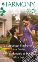 Un erede per il milionario: Harmony Jolly. E-book. Formato EPUB ebook