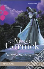 Intriganti sospetti. E-book. Formato EPUB ebook