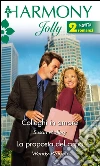 Colleghi in amore-La proposta del capo. E-book. Formato EPUB ebook di Susan Mallery