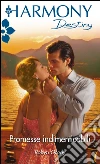 Promesse indimenticabili. E-book. Formato EPUB ebook di Robyn Grady