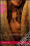La favorita del re: Harmony Passion. E-book. Formato EPUB ebook di Alicia Del Mar