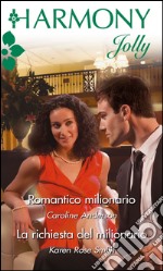 Romantico milionario: Harmony Jolly. E-book. Formato EPUB ebook