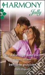 Un dolce capo tutto mio: Harmony Jolly. E-book. Formato EPUB ebook