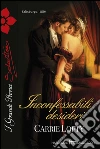 Inconfessabili desideri. E-book. Formato EPUB ebook di Carrie Lofty