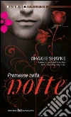 Promesse nella notte. E-book. Formato EPUB ebook di Maggie Shayne
