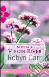 Novità a Virgin River. E-book. Formato EPUB ebook di Robyn Carr