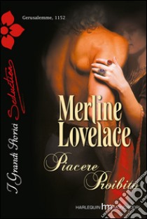 Piacere proibito. E-book. Formato EPUB ebook di Merline Lovelace