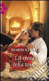 La sposa della torre. E-book. Formato EPUB ebook di Sharon Schulze