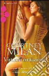 Virtuosa tentazione. E-book. Formato EPUB ebook di Courtney Milan