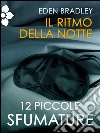 Il ritmo della notte. E-book. Formato EPUB ebook di Eden Bradley