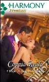 Coppia reale. E-book. Formato EPUB ebook di Patricia Thayer