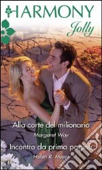 Alla corte del milionario: Harmony Jolly. E-book. Formato EPUB ebook