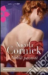 Nobili passioni. E-book. Formato EPUB ebook di Nicola Cornick