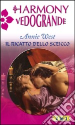 Il ricatto dello sceicco. E-book. Formato EPUB ebook