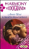 Il ricatto dello sceicco. E-book. Formato EPUB ebook di Annie West