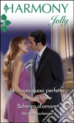 Un capo quasi perfetto: Harmony Jolly. E-book. Formato EPUB ebook