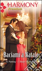 Baciami a Natale. E-book. Formato EPUB ebook