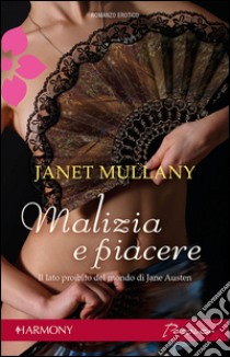 Malizia e piacere: Harmony Passion. E-book. Formato EPUB ebook di Janet Mullany