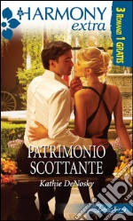 Patrimonio scottante. E-book. Formato EPUB ebook