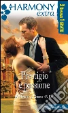 Prestigio e passione. E-book. Formato EPUB ebook di Metsy Hingle