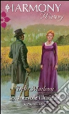 Incantevole illusione. E-book. Formato EPUB ebook di Deb Marlowe