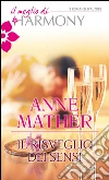 Il risveglio dei sensi. E-book. Formato EPUB ebook di Anne Mather
