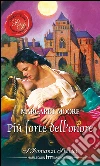 Piu' forte dell'onore. E-book. Formato EPUB ebook di Margaret Moore