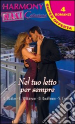 Nel tuo letto per sempre. E-book. Formato EPUB ebook