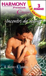 Incontri da sogno. E-book. Formato EPUB ebook