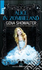 Alice in Zombieland. E-book. Formato EPUB ebook