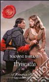 Il riscatto: I Romanzi Storici. E-book. Formato EPUB ebook