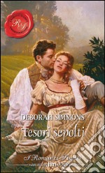 Tesori sepolti: I Grandi Romanzi Storici. E-book. Formato EPUB ebook