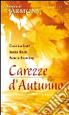 Carezze d'autunno. E-book. Formato EPUB ebook di Christine Scott